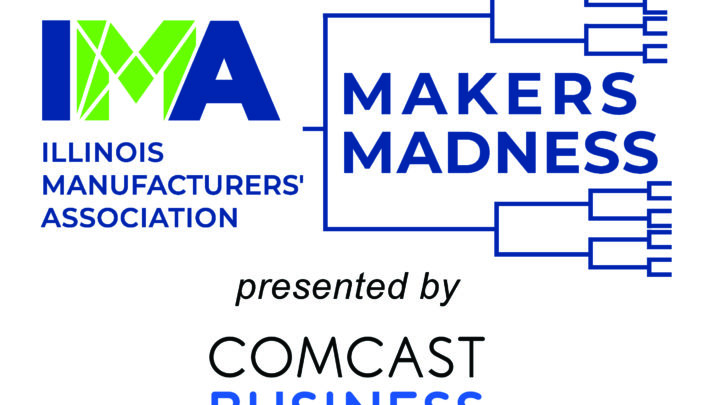 The Illinois Manufacturers’ Association's “Makers Madness” contest