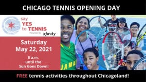 USTA Chicago Celebrating Tennis with “Opening Day”