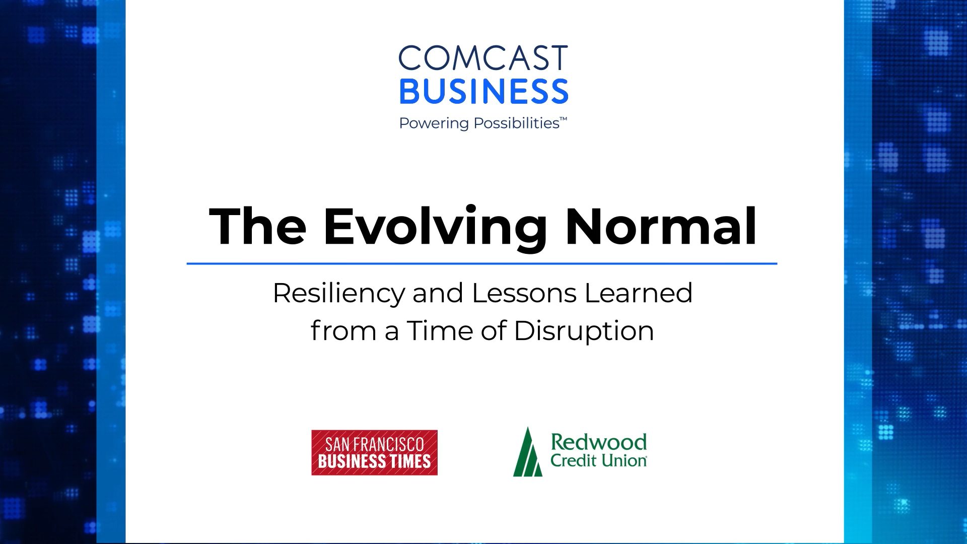 The Evolving Normal: Resiliency and Lessons Learned from a Time of Disruption