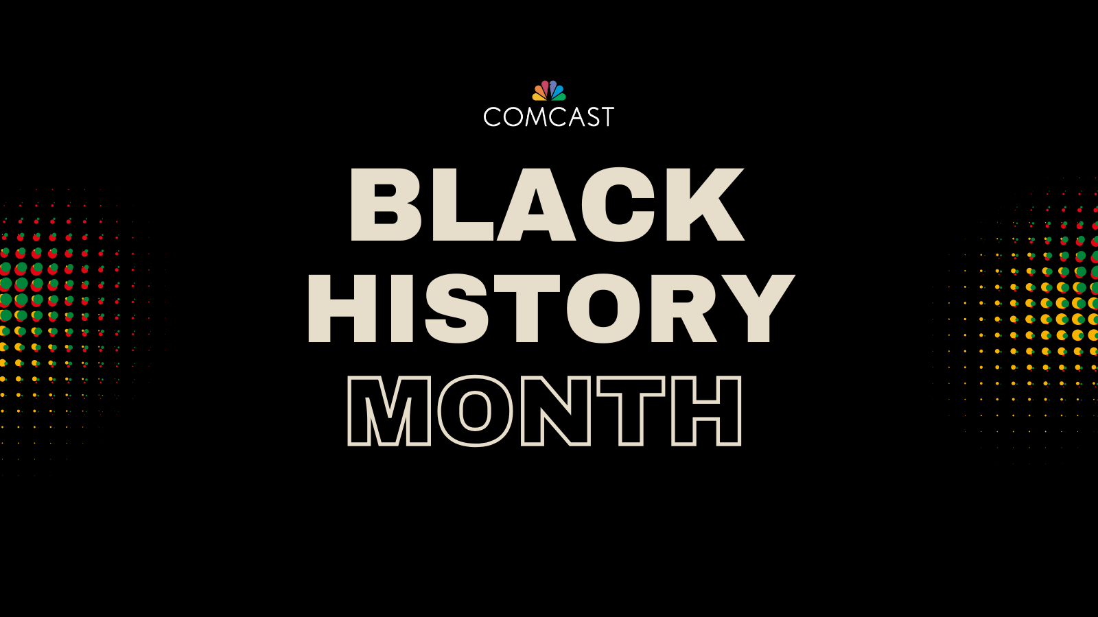 Comcast celebrates Black History Month