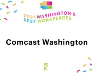 Comcast Named One of Washington’s Best Places to Work by Puget Sound Business Journal