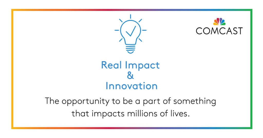 Text: Real impact and innovation. The opportunity to be a part of something that impacts millions of lives.