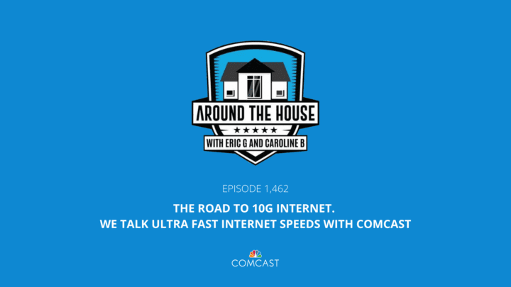 Comcast Talks The Next Generation Of Technology On Around The House ...