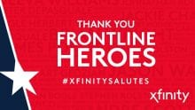 Thank You Frontline Heroes #XfinitySalutes with the Xfinity logo.