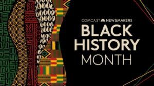 Comcast Celebrates Black History Month