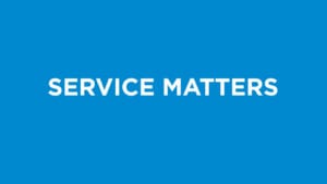 Service matters.